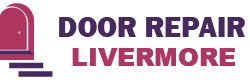 Door Repair Livermore